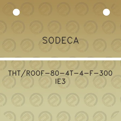 sodeca-thtroof-80-4t-4-f-300-ie3