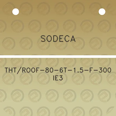 sodeca-thtroof-80-6t-15-f-300-ie3