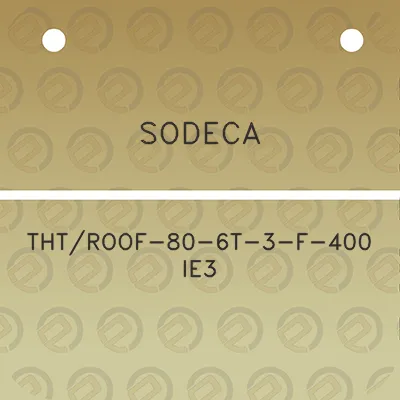 sodeca-thtroof-80-6t-3-f-400-ie3