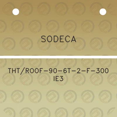 sodeca-thtroof-90-6t-2-f-300-ie3