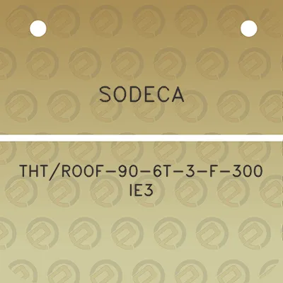 sodeca-thtroof-90-6t-3-f-300-ie3