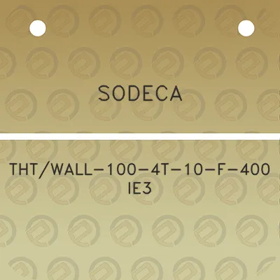 sodeca-thtwall-100-4t-10-f-400-ie3