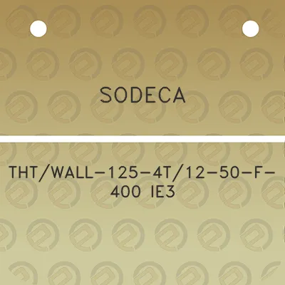 sodeca-thtwall-125-4t12-50-f-400-ie3