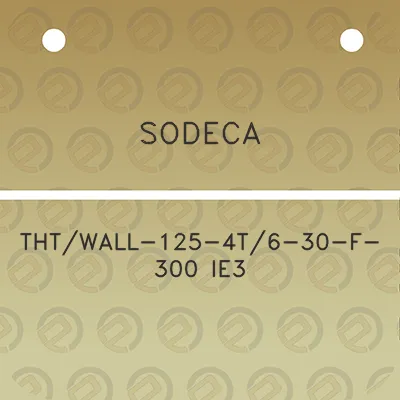 sodeca-thtwall-125-4t6-30-f-300-ie3