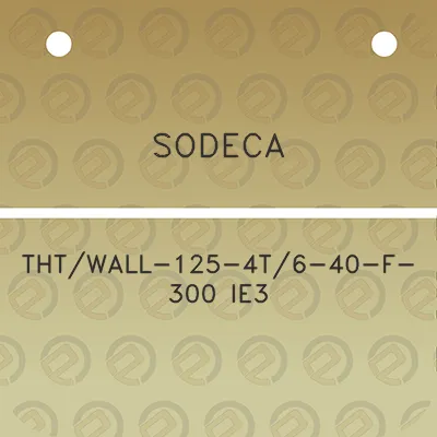 sodeca-thtwall-125-4t6-40-f-300-ie3