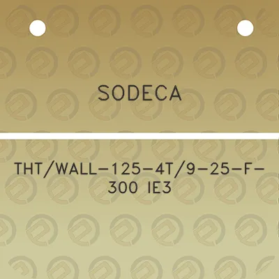 sodeca-thtwall-125-4t9-25-f-300-ie3