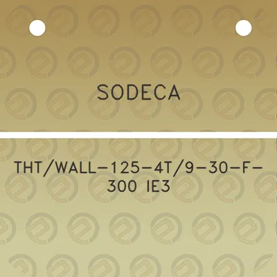 sodeca-thtwall-125-4t9-30-f-300-ie3