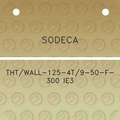 sodeca-thtwall-125-4t9-50-f-300-ie3