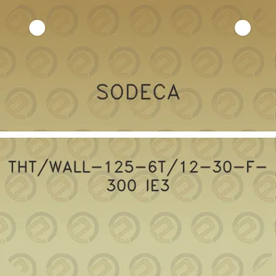 sodeca-thtwall-125-6t12-30-f-300-ie3