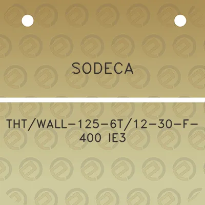 sodeca-thtwall-125-6t12-30-f-400-ie3