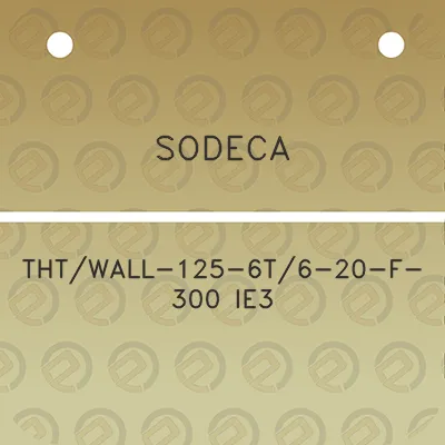 sodeca-thtwall-125-6t6-20-f-300-ie3