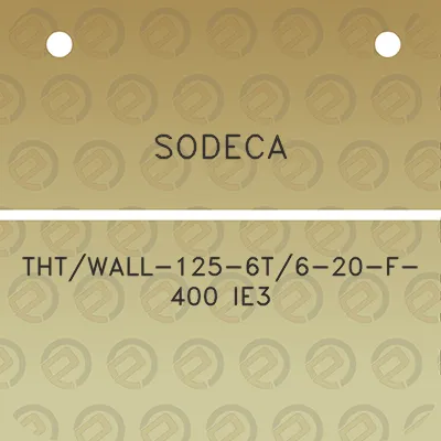 sodeca-thtwall-125-6t6-20-f-400-ie3