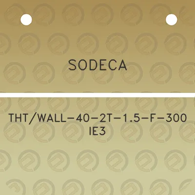 sodeca-thtwall-40-2t-15-f-300-ie3