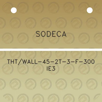 sodeca-thtwall-45-2t-3-f-300-ie3