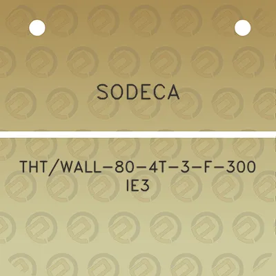 sodeca-thtwall-80-4t-3-f-300-ie3