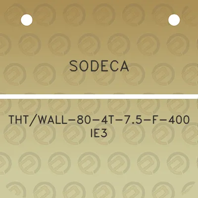 sodeca-thtwall-80-4t-75-f-400-ie3