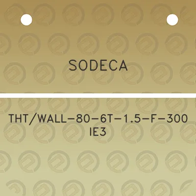 sodeca-thtwall-80-6t-15-f-300-ie3