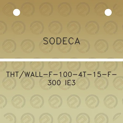 sodeca-thtwall-f-100-4t-15-f-300-ie3