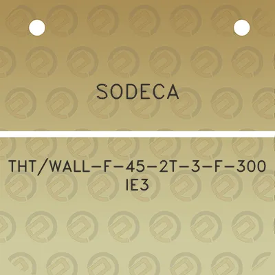 sodeca-thtwall-f-45-2t-3-f-300-ie3