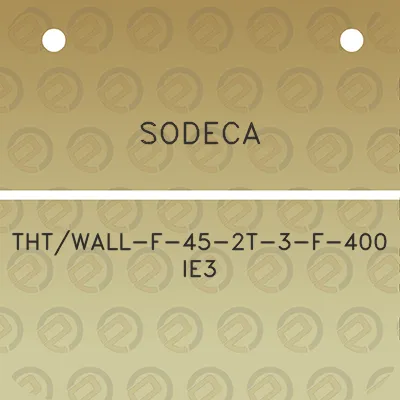 sodeca-thtwall-f-45-2t-3-f-400-ie3