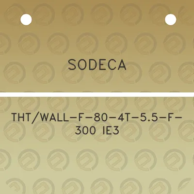 sodeca-thtwall-f-80-4t-55-f-300-ie3