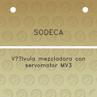 sodeca-valvula-mezcladora-con-servomotor-mv3