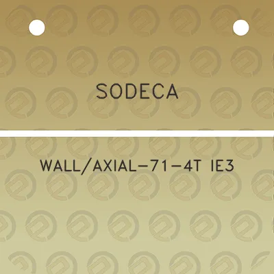 sodeca-wallaxial-71-4t-ie3