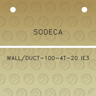 sodeca-wallduct-100-4t-20-ie3