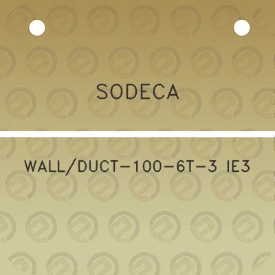 sodeca-wallduct-100-6t-3-ie3