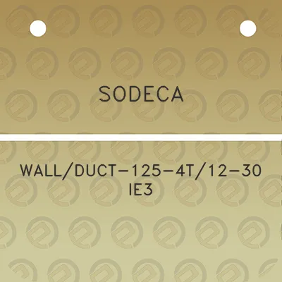 sodeca-wallduct-125-4t12-30-ie3