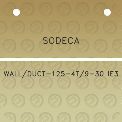 sodeca-wallduct-125-4t9-30-ie3