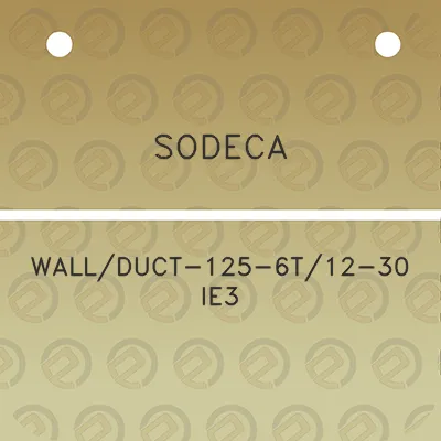 sodeca-wallduct-125-6t12-30-ie3