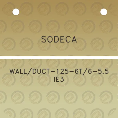 sodeca-wallduct-125-6t6-55-ie3