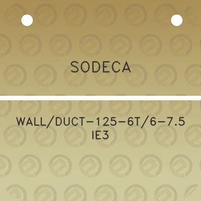 sodeca-wallduct-125-6t6-75-ie3