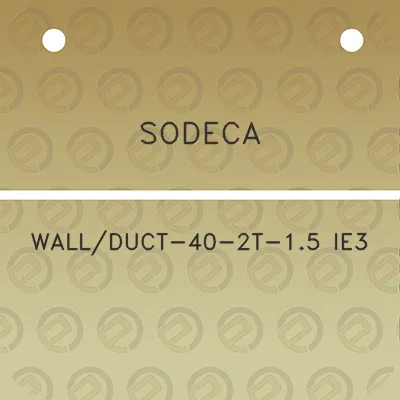 sodeca-wallduct-40-2t-15-ie3