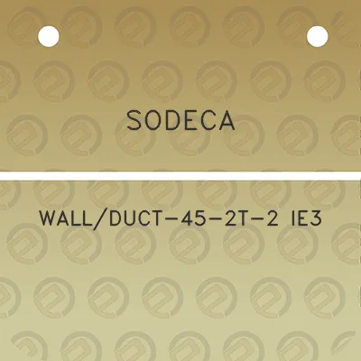 sodeca-wallduct-45-2t-2-ie3