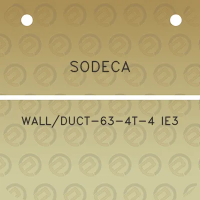 sodeca-wallduct-63-4t-4-ie3