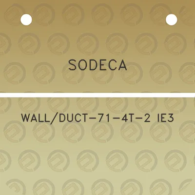 sodeca-wallduct-71-4t-2-ie3