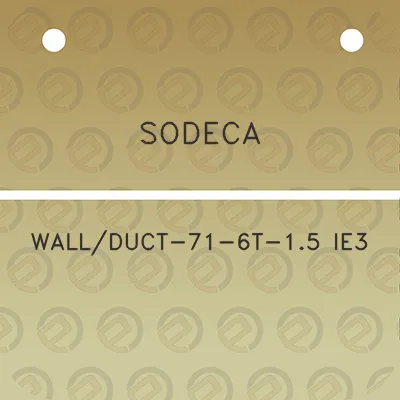 sodeca-wallduct-71-6t-15-ie3