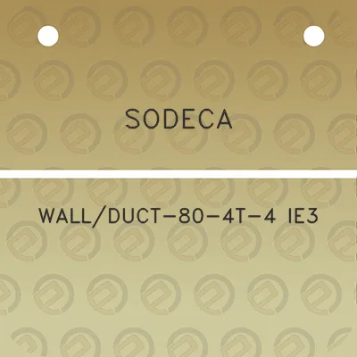 sodeca-wallduct-80-4t-4-ie3