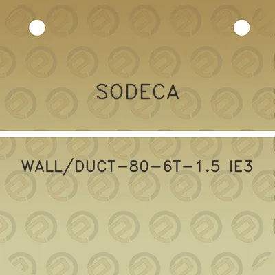 sodeca-wallduct-80-6t-15-ie3