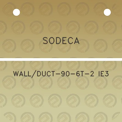 sodeca-wallduct-90-6t-2-ie3