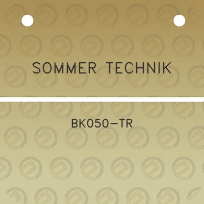 sommer-technik-bk050-tr