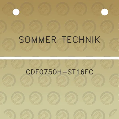 sommer-technik-cdf0750h-st16fc