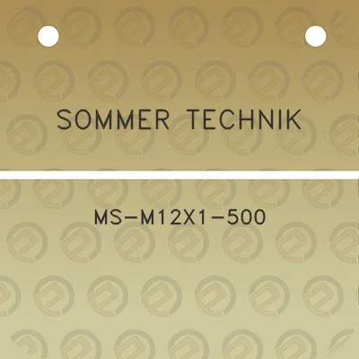 sommer-technik-ms-m12x1-500