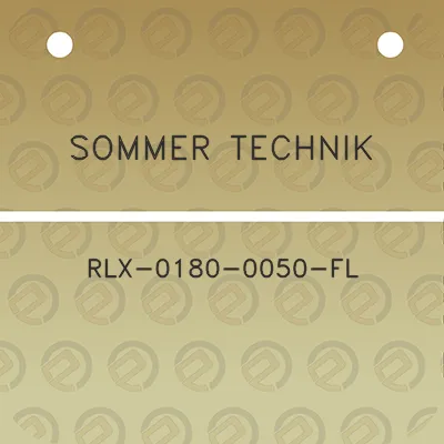 sommer-technik-rlx-0180-0050-fl