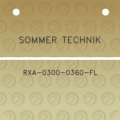 sommer-technik-rxa-0300-0360-fl