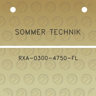 sommer-technik-rxa-0300-4750-fl