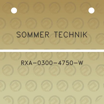 sommer-technik-rxa-0300-4750-w