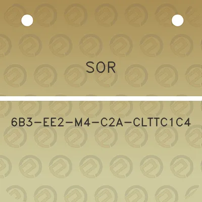 sor-6b3-ee2-m4-c2a-clttc1c4